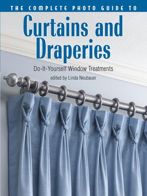 cover image of The Complete Photo Guide to Curtains and Draperies